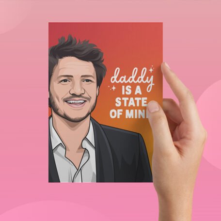 Pedro Pascal State of Mind Father's Day Card